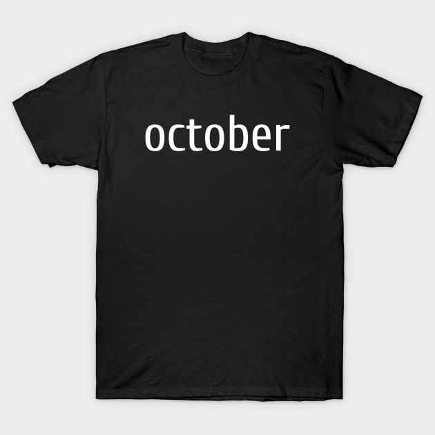October T-Shirt by Rizstor